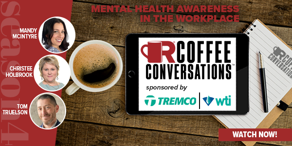 Coffee Conversations - Mental Health Awareness in the Workplace - Sponsored by Tremco & WTI