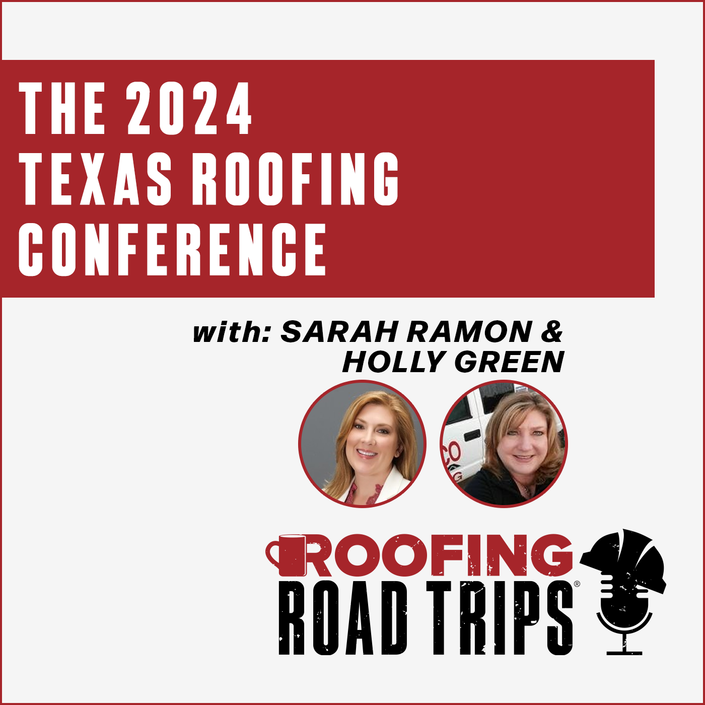 Holly Green & Sarah Ramon - The 2024 Texas Roofing Conference