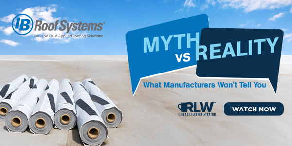 IB Roof - SM - RLW Watch - Myths Vs. Reality