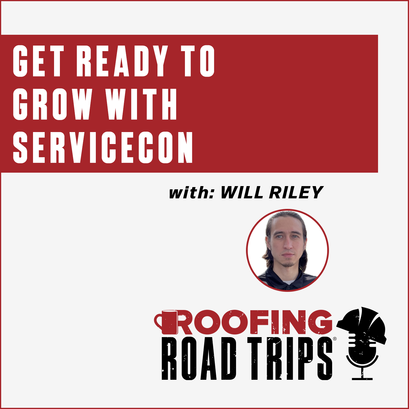 Will Riley - ServiceCon RRT Podcast - Aug