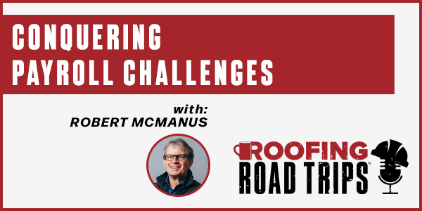 Robert McManus - Conquering Payroll Challenges - PODCAST TRANSCRIPT