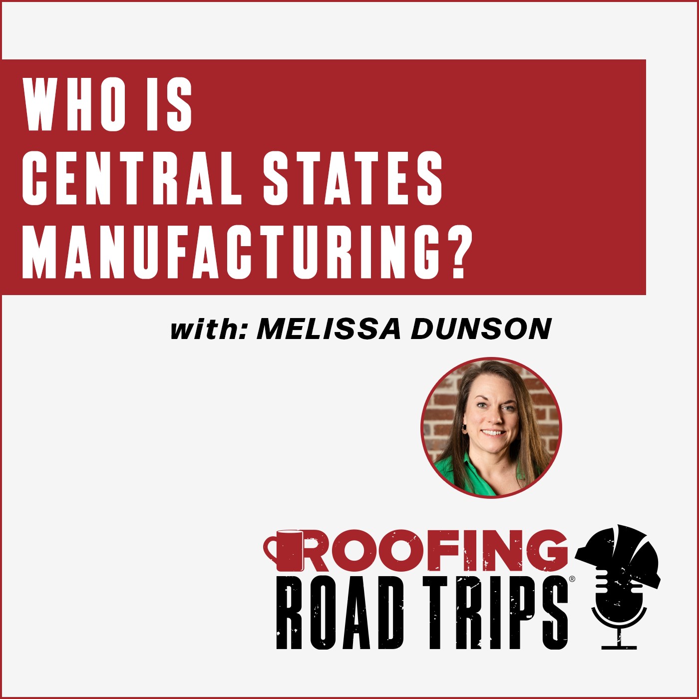 Central States - Melissa Dunson - Who is Central States?