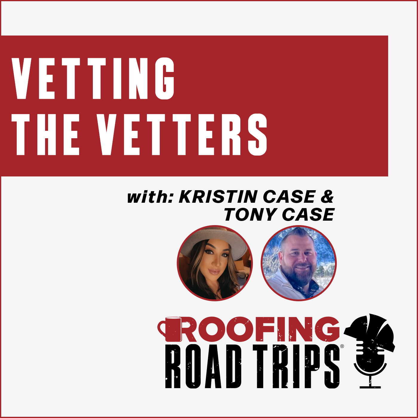 RRT-HiPeak-KCase-TCase-VettingTheVetters-Podcast