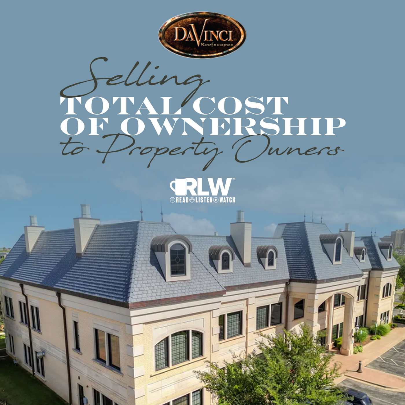 Selling Total Cost of Ownership to Property Owners Podcast