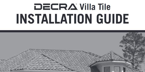 DECRA - Villa Tile Installation Guide