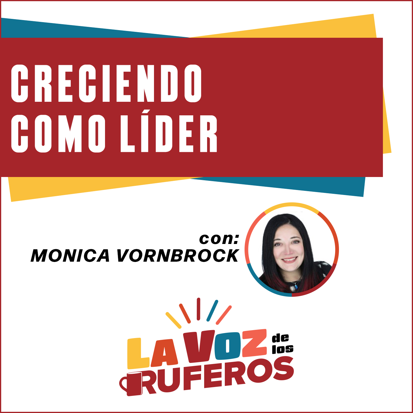 La Voz de Los Ruferos - Monica Vornbrock