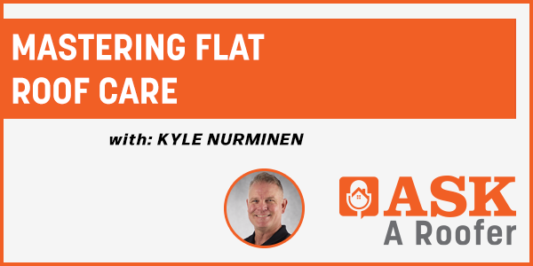 Mastering Flat Roof Care - PODCAST TRANSCRIPT