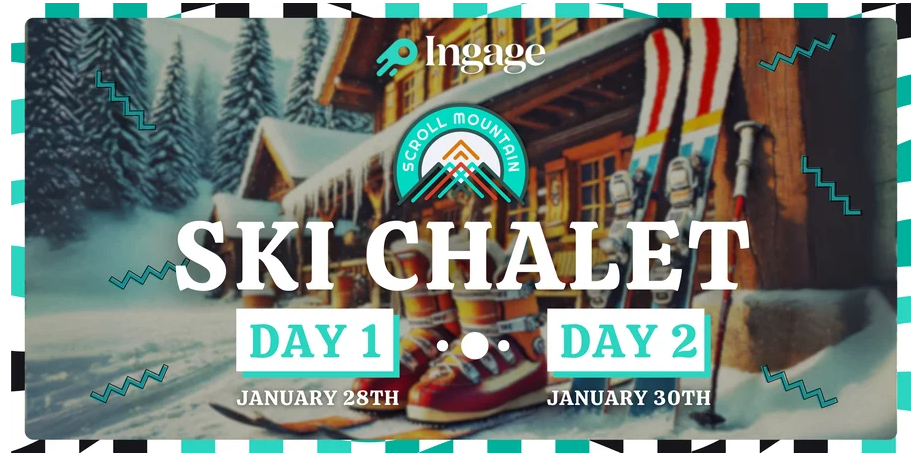 Ingage - Your Sales Adventure Awaits: Join Ski Chalet 2025!