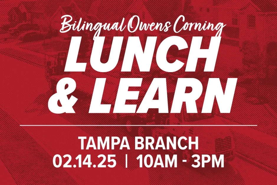 Bilingual Lunch & Learn Owens Corning